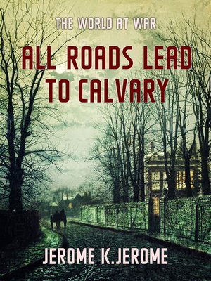 cover image of All Roads Lead to Calvary